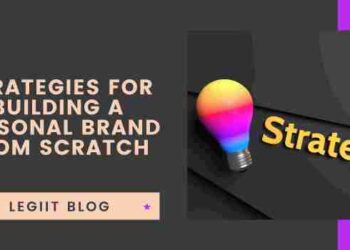 How to build a personal brand from scratch - Legiit Blog