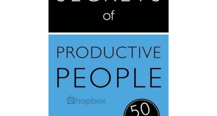 Secrets of Productive People – Chopbox
