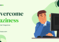 7 Ways to Overcome Laziness Fast
