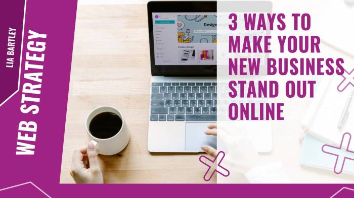 Three ways to make your new business stand out online | Engage Web
